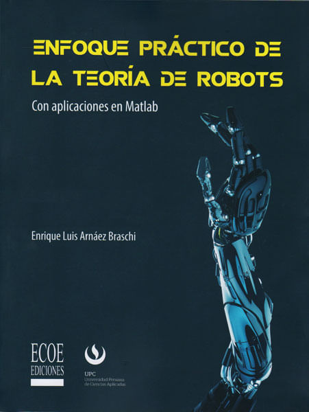 Enfoque práctico de la teoria de robots