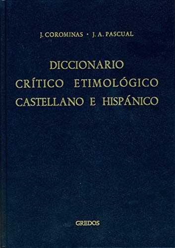 Diccionario Critico Etimológico Castellano E Hispánico – Volumen III GMa