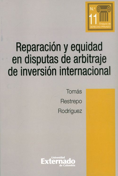 Reparación Y Equidad En Disputas De Arbitraje De Inversión Internacional