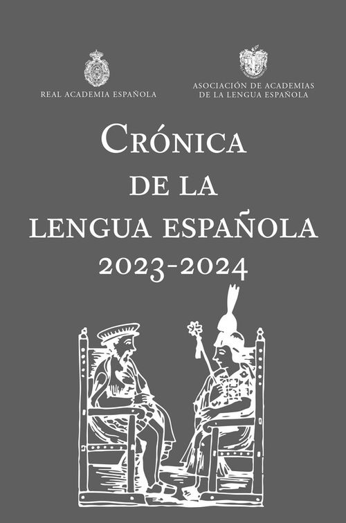 CRONICA DE LA LENGUA ESPANOLA 2023 2024