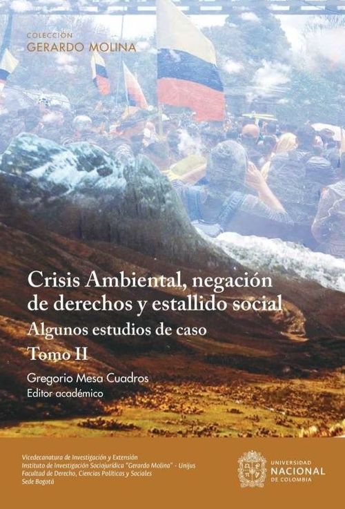 Crisis ambiental negación de derechos y estallido social