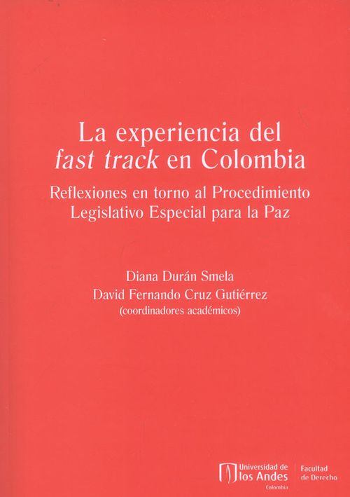 La experiencia del fast track en Colombia