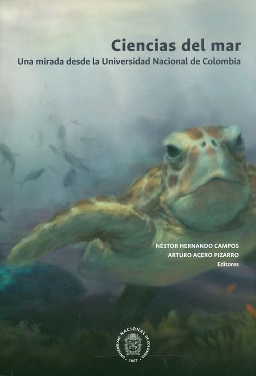 Ciencias del mar Una mirada desde la Universidad Nacional de Colombia