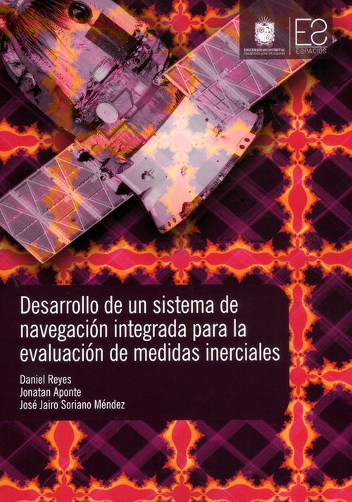 Desarrollo de un sistema de navegación integrada para la evaluación de medidas inerciales