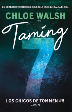 Taming 7