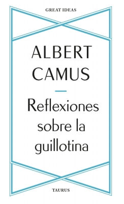 Reflexiones sobre la guillotina