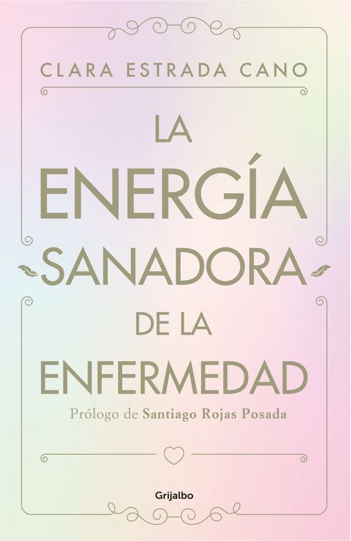 La energía sanadora de la enfermedad