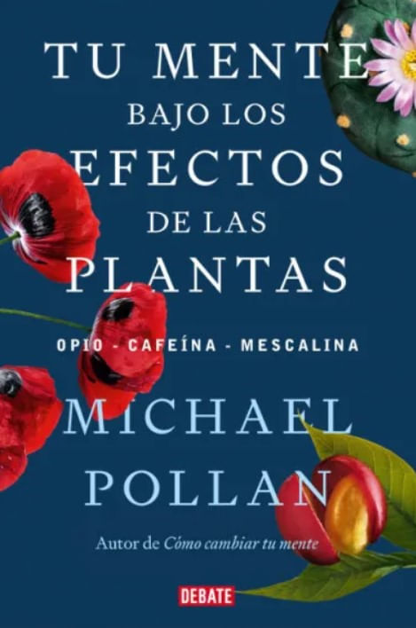 Tu mente bajo los efectos de las plantas
