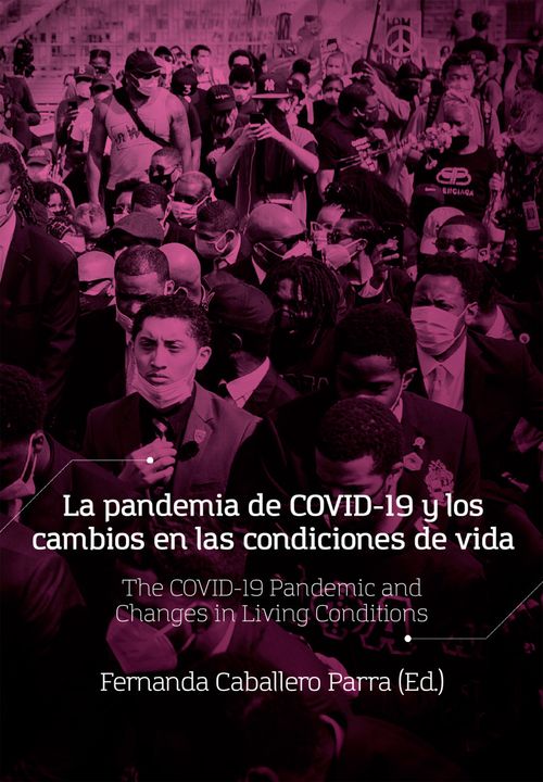 La pandemia de COVID19 y los cambios en las condiciones de vida