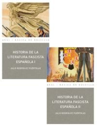 Historia de la literatura fascista espanola 2 vols