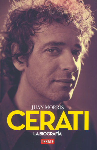 Cerati La biografía definitiva