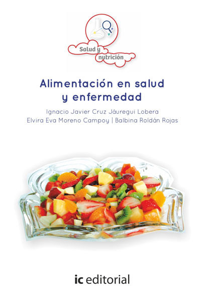 Alimentación en salud y enfermedad