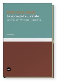 La sociedad sin relato