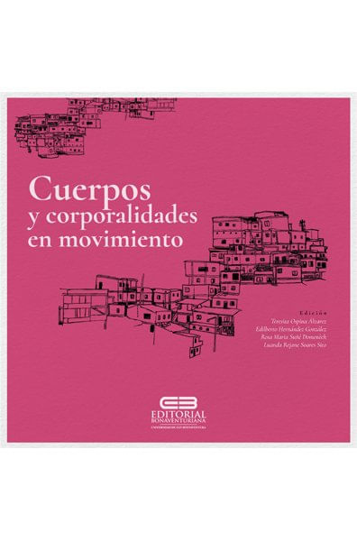 Cuerpos y corporalidades en movimiento