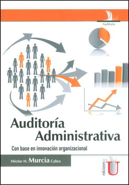 Auditoría administrativa con base en innovación organizacional
