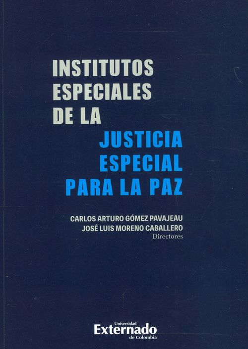 Institutos Especiales De La Justicia Especial Para La Paz