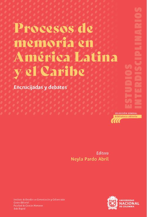 Procesos de memoria en América Latina y el Caribe