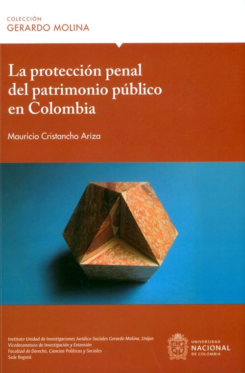La protección penal del patrimonio público en Colombia