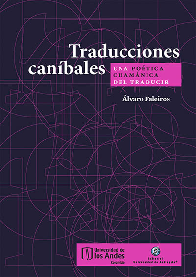 Traducciones caníbales Una poética chamánica del traducir