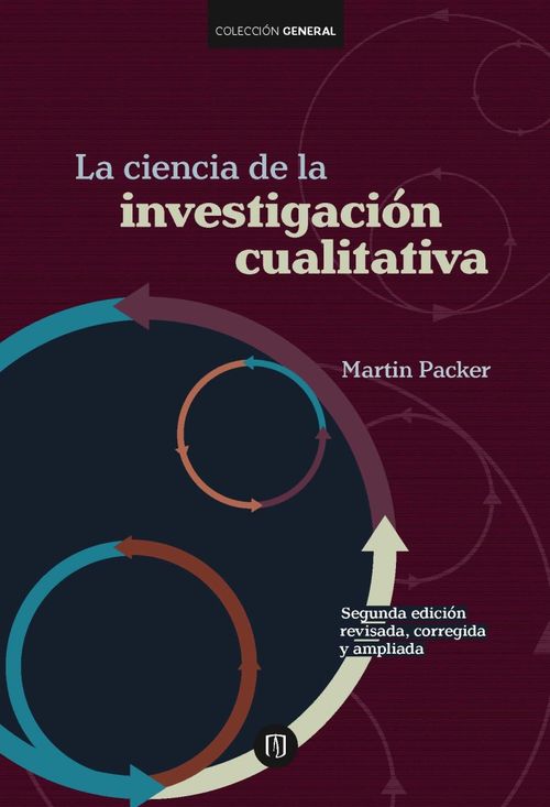 La ciencia de la investigación cualitativa Segunda edición revisada corregida y ampliada