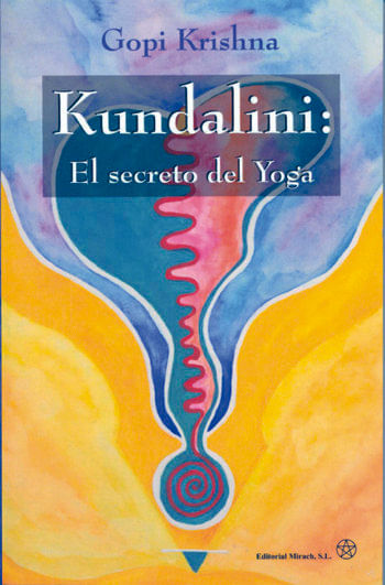 Kundalini El secreto del Yoga
