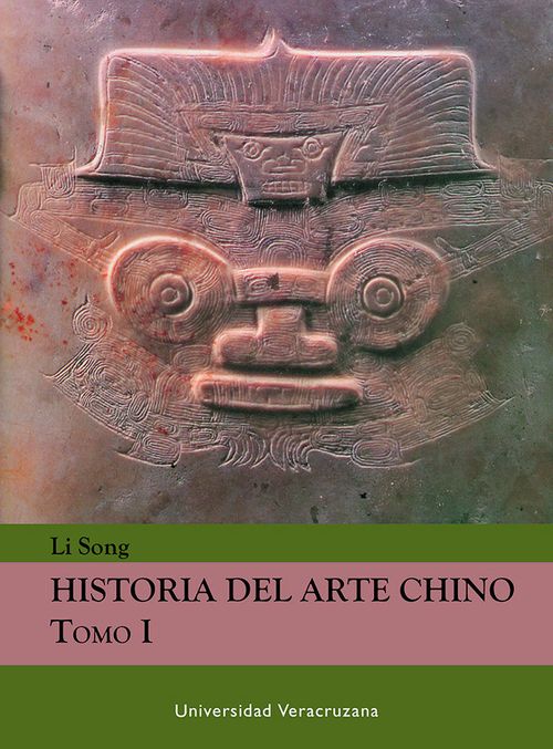 Historia del arte chino Tomo I