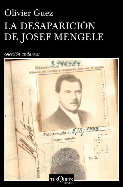 La desaparicion de Josef Mengele