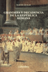 Grandeza y decadencia de la Republica romana