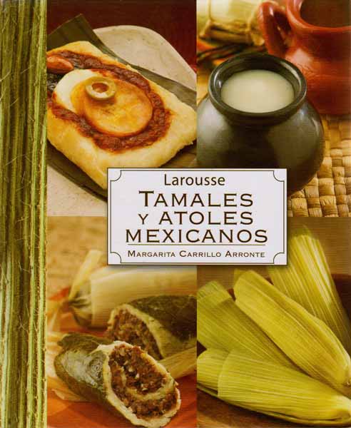 Tamales y atoles mexicanos