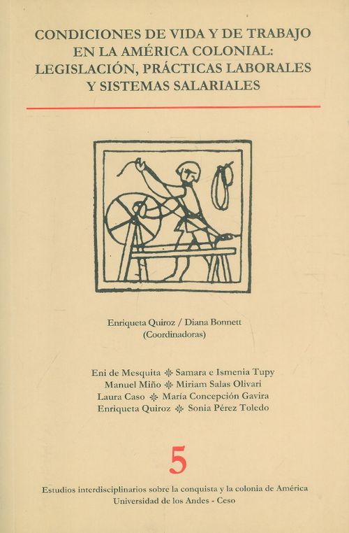 Condiciones de vida y de trabajo en la América colonial