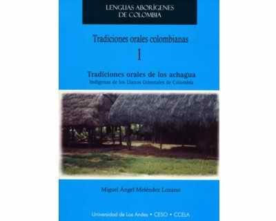 Tradiciones orales colombianas 1 Tradiciones orales de los achagua
