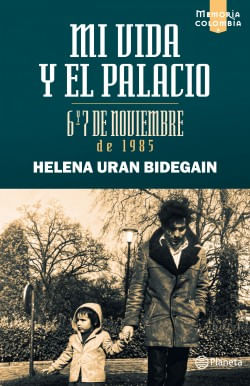 Mi Vida Y El Palacio 6 y 7 De Noviembre De 1985