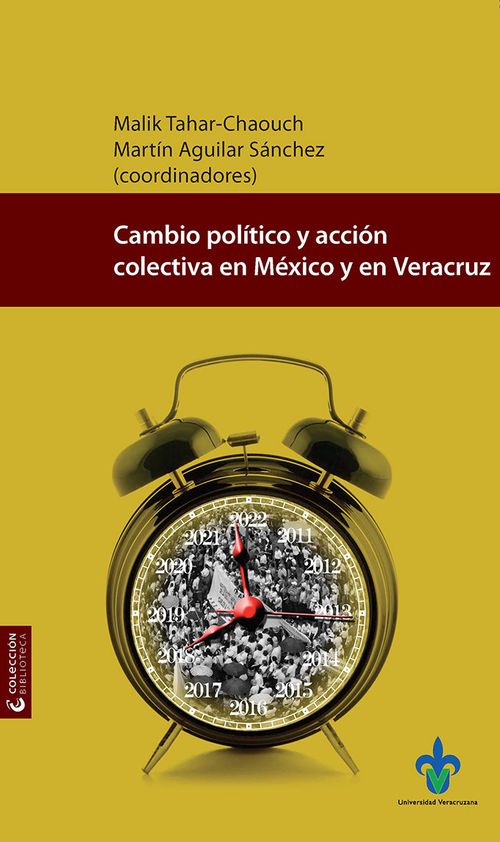 Cambio político y acción colectiva en México y en Veracruz