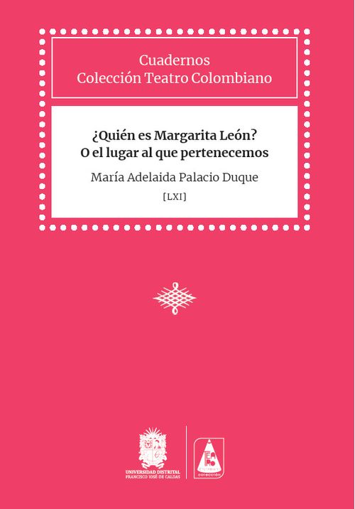 ¿Quién es Margarita León? O el lugar al que pertenecemos