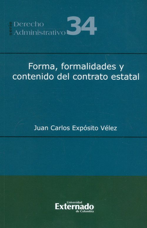 Forma formalidades y contenido del contrato estatal