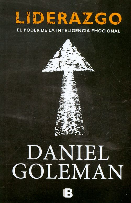Liderazgo El poder de la inteligencia emocional