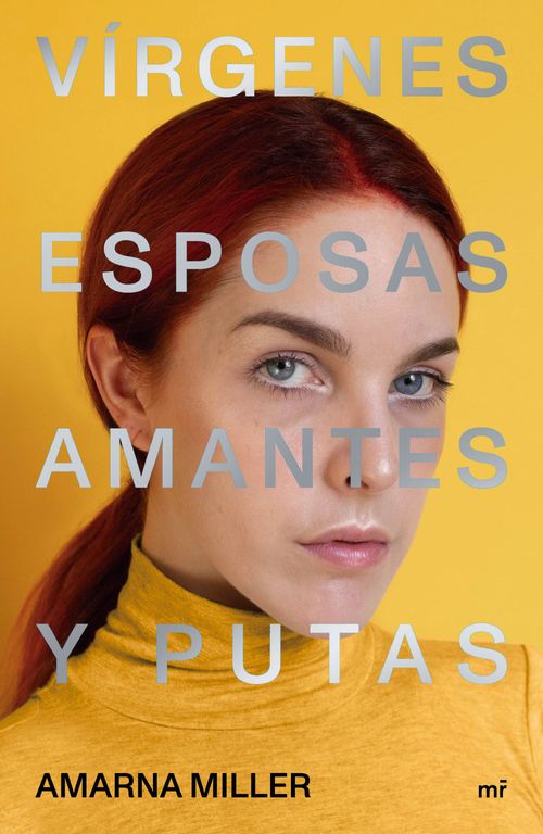 Vírgenes esposas amantes y putas