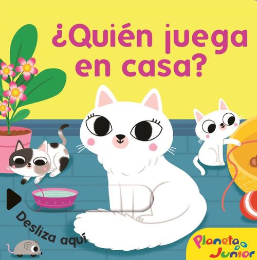 ¿Quién juega en la casa ?