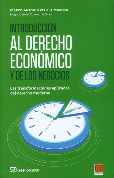 Introducción al derecho económico y de los negocios Las transformaciones aplicadas del derecho moderno