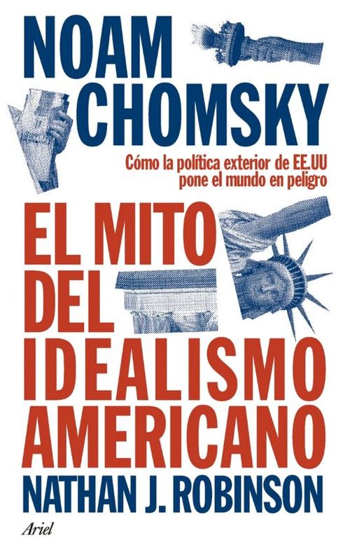 El mito del idealismo americano