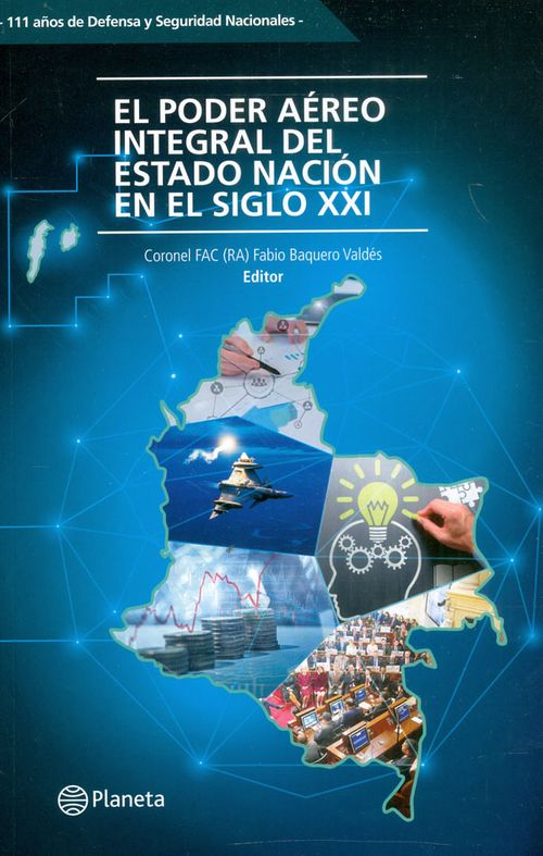 El poder aéreo integral del estado nación en el siglo XXI