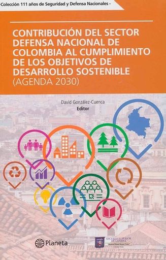 Contribución del sector defensa nacional de Colombia al cumplimiento de los objetivos de desarrollo sostenible