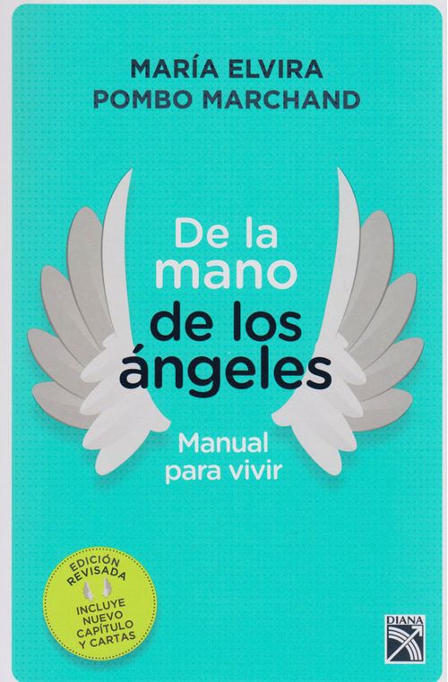 De la mano de los ángeles  Manual para vivir Incluye cartas