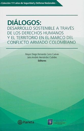 Diálogos desarrollo sostenible a través de los derechos humanos y el territorio en el marco del conflicto armado colombiano