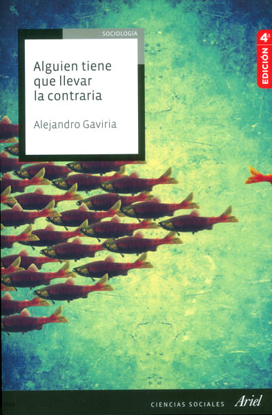 Alguien tiene que llevar la contraria