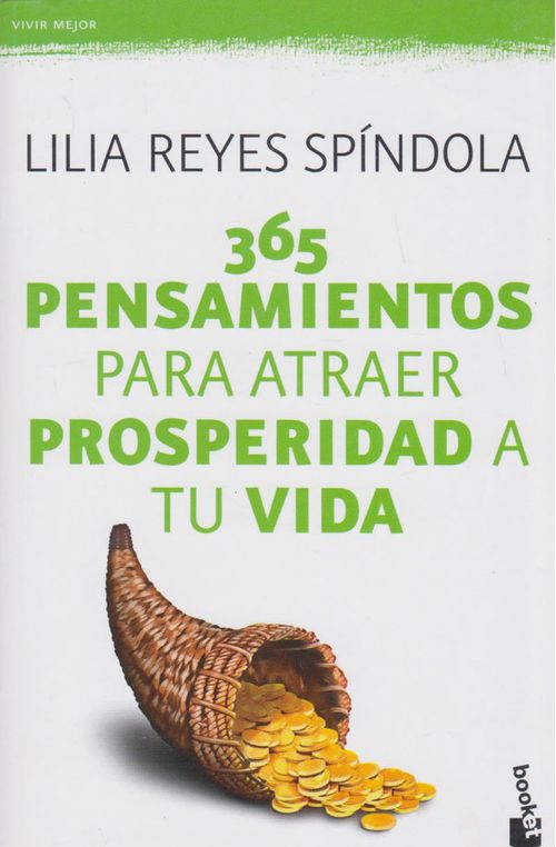 365 Pensamientos Para Atraer Prosperidad A Tu Vida
