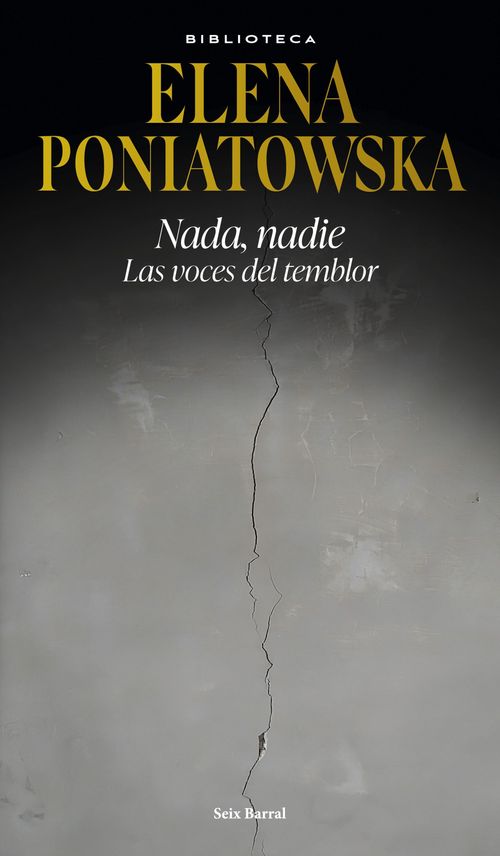 Nada nadie Las voces del temblor