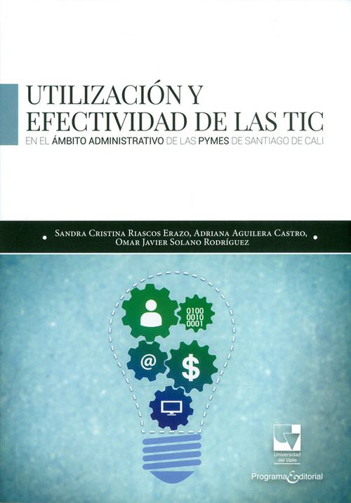 Utilización y efectividad de las TIC en el ámbito administrativo de las PYMES de Santiago de Cali