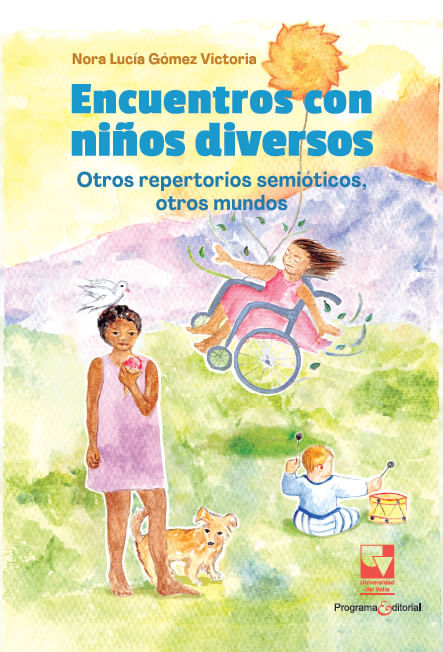 Encuentros con niños diversos Otros repertorios semióticos otros mundos