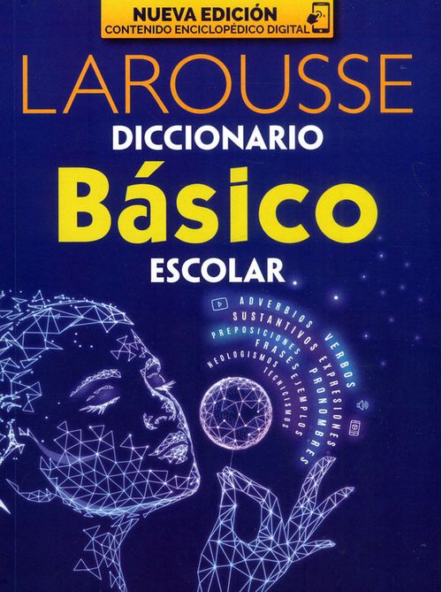 Diccionario básico escolar Larousse